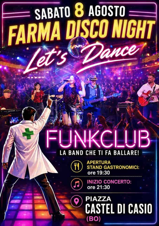 Evento FunkClub live @Farma Disco Night (Castel Di Casio, BO) Locandina FunkClub live @Farma Disco Night (Castel Di Casio, BO) - sabato 8 agosto ore 21:30 - 23:30
