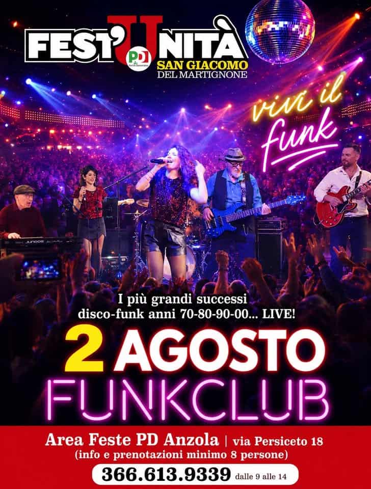 Evento FUNKCLUB live @Festa Dell’Unità di San Giacomo del Martignone, BO) Locandina FUNKCLUB live @Festa Dell’Unità di San Giacomo del Martignone, BO) - domenica 2 agosto ore 21:00 - 23:00