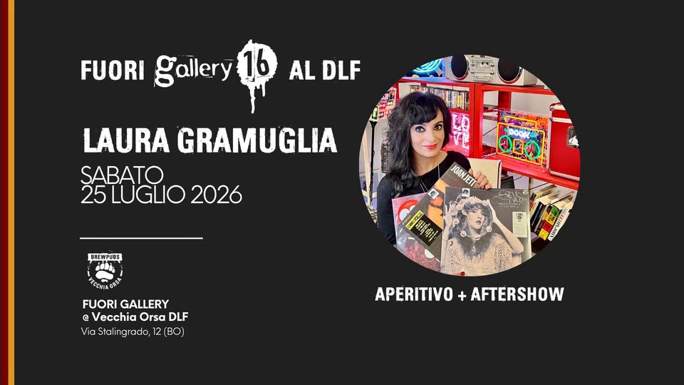 Evento Fuori Gallery Aperitivo E Aftershow By Laura Gramuglia Locandina Fuori Gallery Aperitivo E Aftershow By Laura Gramuglia - sabato 25 luglio ore 21:00 - 23:00