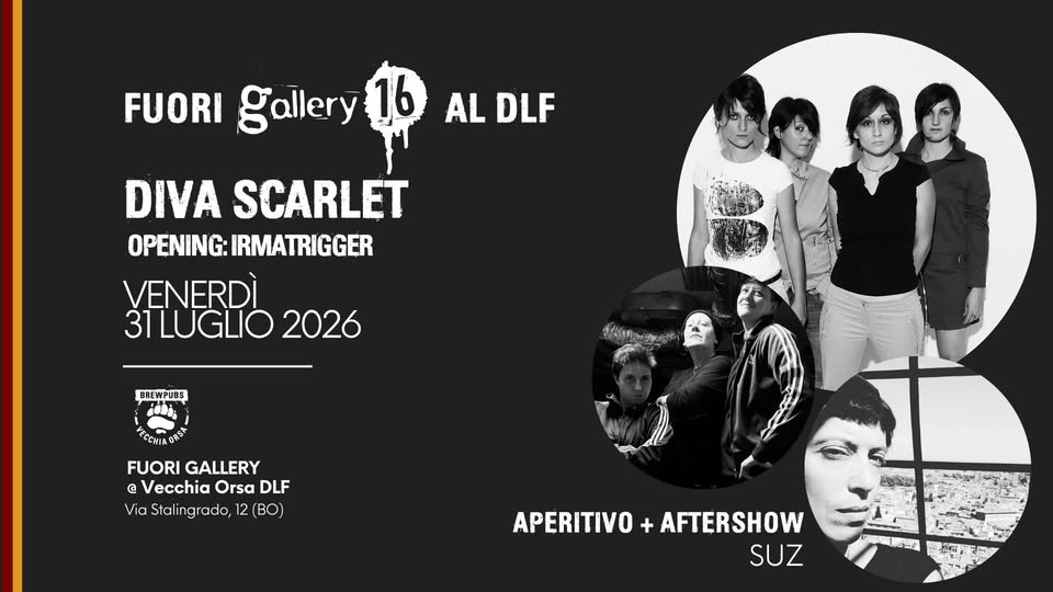 Evento Fuori Gallery Diva Scarlet Live Aperitivo E Aftershow Suz Locandina Fuori Gallery Diva Scarlet Live Aperitivo E Aftershow Suz - venerdì 31 luglio ore 21:00 - 23:00