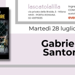 Immagine evento Gabriele Santoni Presentazione a Milano (MI) Gabriele Santoni Presentazione a Milano (MI) il 28 luglio 2026
