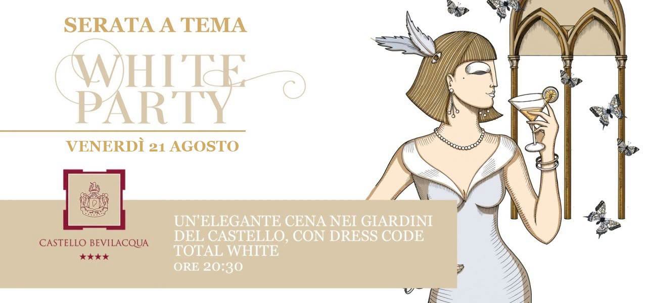Evento Garden White Party al Castello Bevilacqua Locandina Garden White Party al Castello Bevilacqua - venerdì 21 agosto ore 20:30 - 20:45