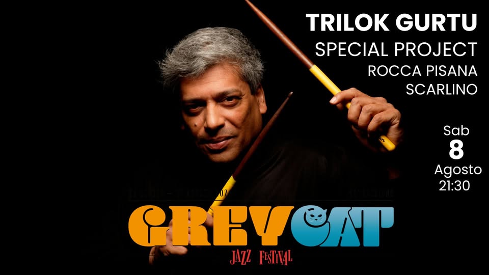Evento Gcjf26 Trilok Gurtu – Special Project Locandina Gcjf26 Trilok Gurtu – Special Project - sabato 8 agosto ore 21:30 - 23:30