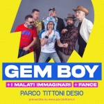 Immagine evento Gem Boy Parco Tittoni a Desio Gem Boy Parco Tittoni a Desio il 7 agosto 2026