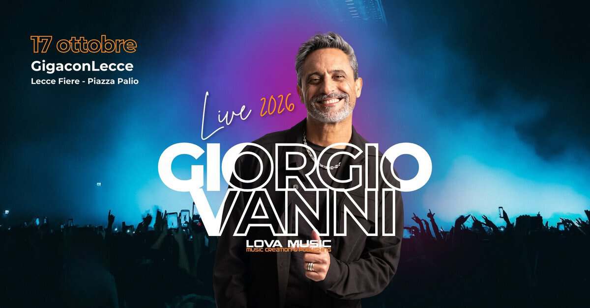 Evento Giorgio Vanni Live – Gigacon Lecce Locandina Giorgio Vanni Live – Gigacon Lecce - sabato 17 ottobre ore 17:00 - 19:00
