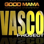 Immagine evento GOOD MAMA VascoProject – PIONCAROCK Pionca di Vigonza (Pd) a Vigonza (PD) Potrebbe essere un contenuto grafico raffigurante il seguente testo "W VWW VV GOODMAMA. A GOOD MAMA JASCO CO PROJECT"