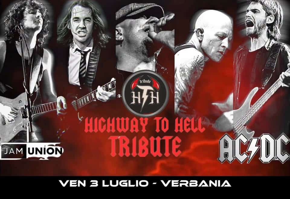 Evento Highway To Hell – Ac – Dc Tribute Band Live In Verbania Locandina Highway To Hell – Ac – Dc Tribute Band Live In Verbania - venerdì 3 luglio ore 21:00 - 23:00