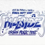 Immagine evento Hillside Urban Music Fest Esa Ares Adami Dj Sensilover Vibes Dept Strane Radici a Pietrasanta (LU) Potrebbe essere un contenuto grafico raffigurante testo