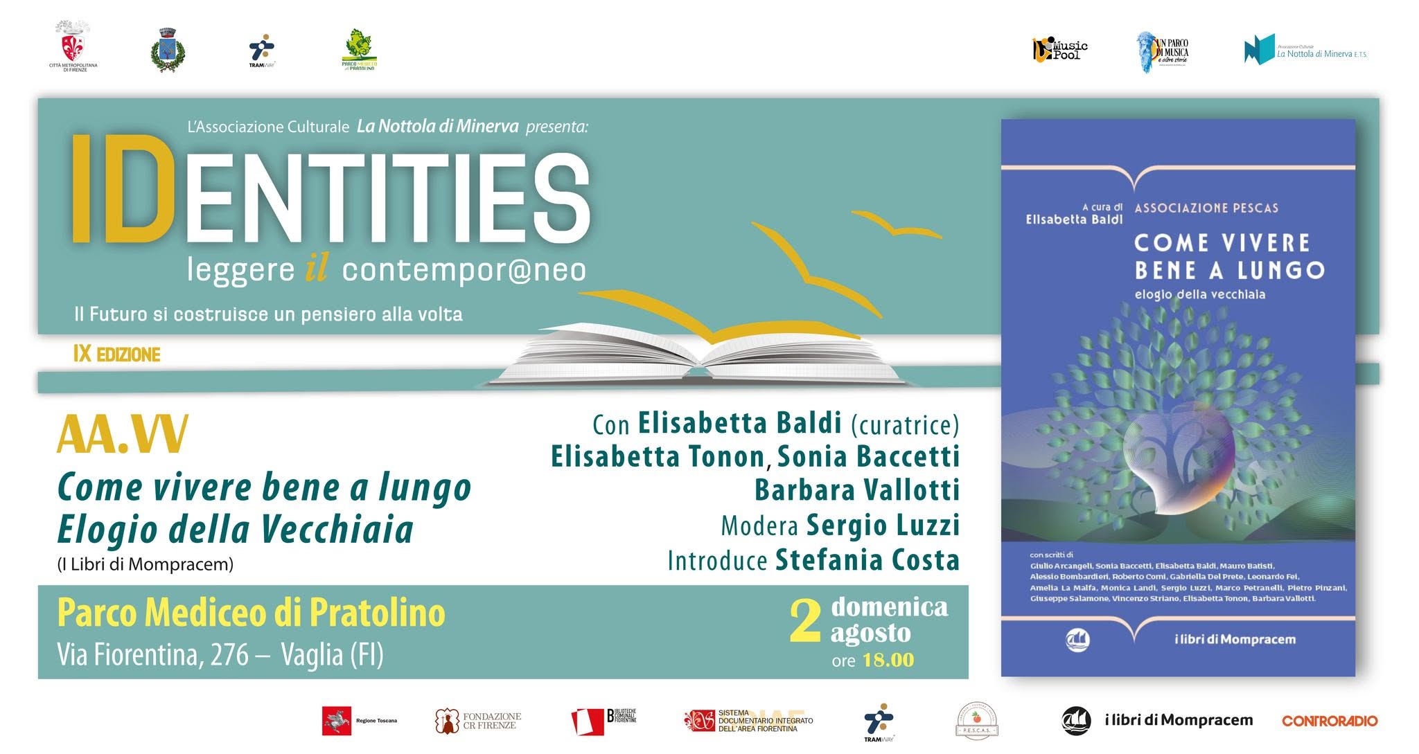 Evento IDENTITIES Come vivere bene a lungo – Elogio della Vecchiaia – Pratolino Locandina IDENTITIES Come vivere bene a lungo – Elogio della Vecchiaia – Pratolino - domenica 2 agosto ore 18:00 - 19:00