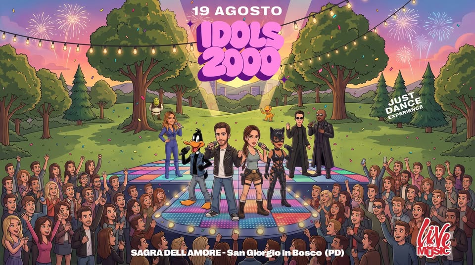 Evento IDOLS 2000 – San Giorgio in Bosco, Padova Locandina IDOLS 2000 – San Giorgio in Bosco, Padova - mercoledì 19 agosto ore 21:00 - 23:00
