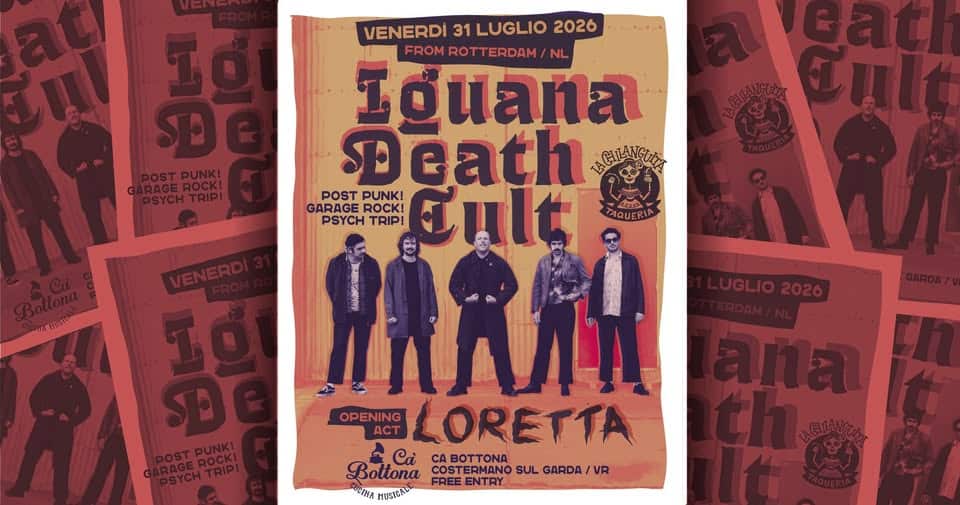 Evento IGUANA DEATH CLUB post – punk garage rock from Rotterdam NL – Opening Act LORETTA Locandina IGUANA DEATH CLUB post – punk garage rock from Rotterdam NL – Opening Act LORETTA - venerdì 31 luglio ore 22:00 - 00:00