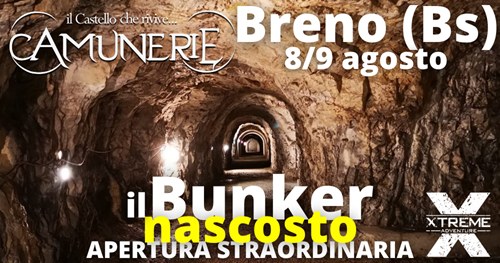 Evento Il Bunker di Breno – Apertura Straordinaria 8/9 agosto – Abbinata a Camunerie 2026 – Breno (Bs) Locandina Il Bunker di Breno – Apertura Straordinaria 8/9 agosto – Abbinata a Camunerie 2026 – Breno (Bs) - da sabato 8 agosto - domenica 9 agosto 2026 ore 16:00 ore 23:00