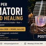 Immagine evento Intensivo Per Formatori In Sound Healing 11 12 13 Settembre 2026 – Myamo – Adria (Ro) a Adria (RO) Intensivo Per Formatori In Sound Healing 11 12 13 Settembre 2026 - Myamo - Adria (Ro) a Adria (RO) il 11 settembre - 13 settembre 2026