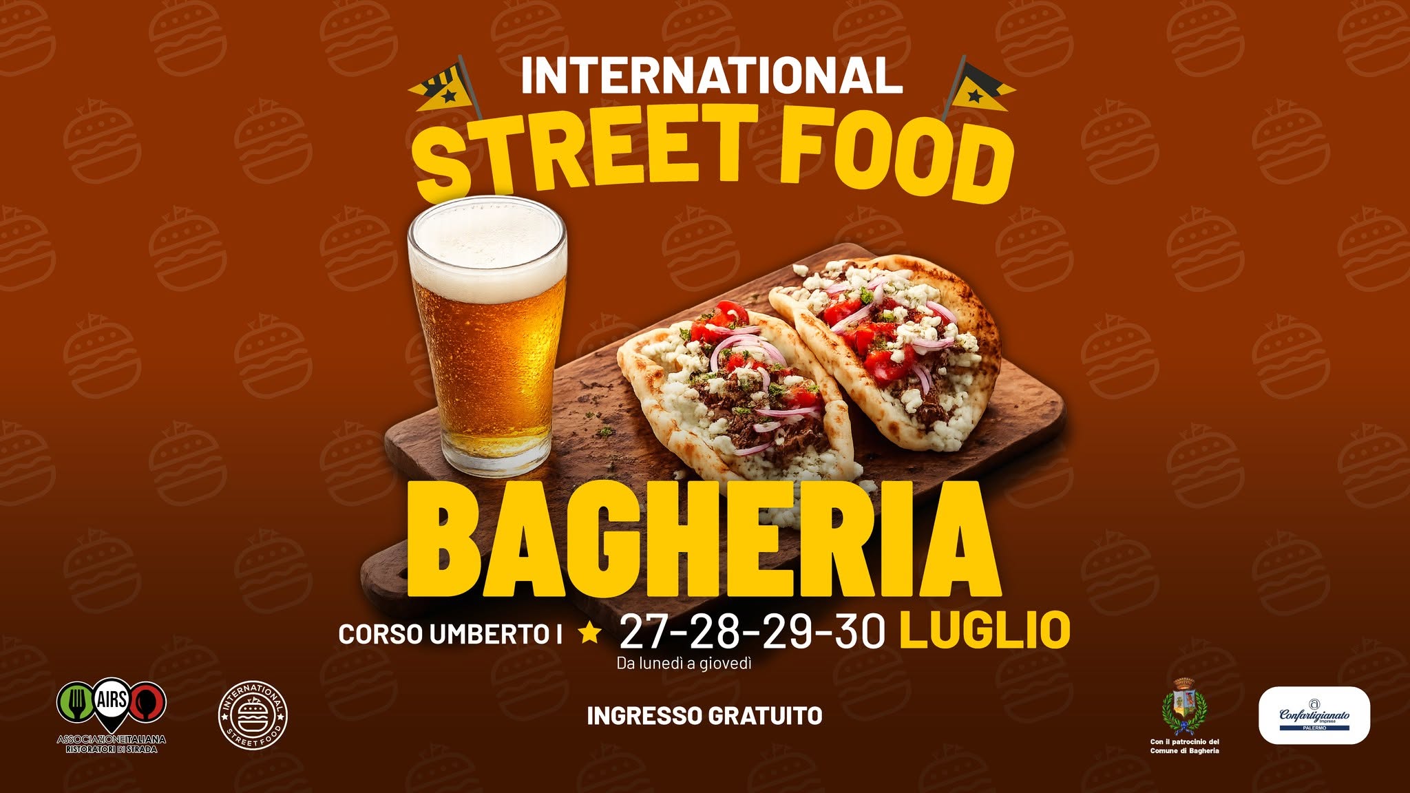 Evento International Street Food Bagheria Locandina International Street Food Bagheria - da lunedì 27 luglio - giovedì 30 luglio 2026 ore 18:00 ore 23:45