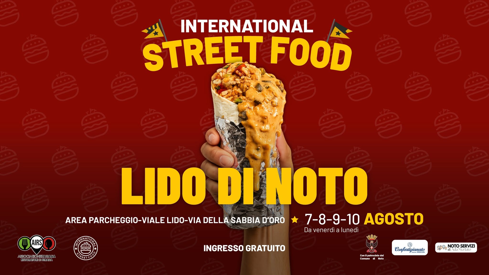 Evento International Street Food Lido Di Noto Locandina International Street Food Lido Di Noto - da venerdì 7 agosto - lunedì 10 agosto 2026 ore 18:00 ore 23:45