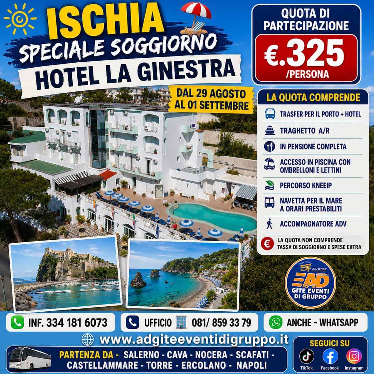 Evento Ischia Speciale Soggiorno Hotel La Ginestra Dal 29 Agosto Al 01 Settembre Locandina Ischia Speciale Soggiorno Hotel La Ginestra Dal 29 Agosto Al 01 Settembre - da sabato 29 agosto - martedì 1 settembre 2026 ore 06:00 ore 20:30