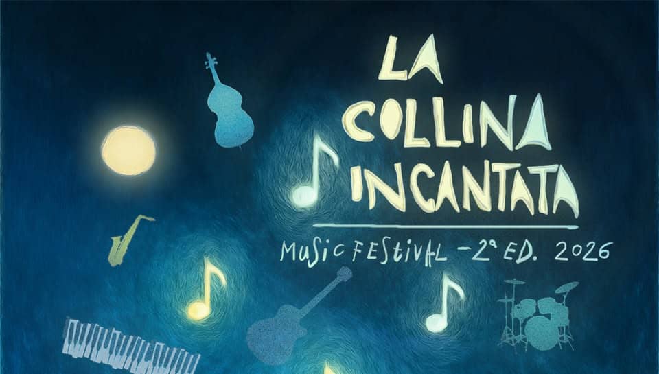 Evento La Collina Incantata Music Festival 2 Ed. Locandina La Collina Incantata Music Festival 2 Ed. - da sabato 27 giugno - venerdì 10 luglio 2026 ore 21:30 ore 00:00