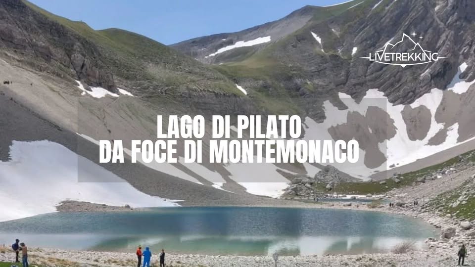 Evento Lago di Pilato – da Foce di Montemonaco Locandina Lago di Pilato – da Foce di Montemonaco - lunedì 13 luglio ore 09:00 - 16:00
