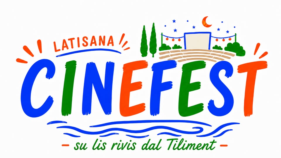 Evento Latisana Cinefest Locandina Latisana Cinefest - da lunedì 27 luglio - lunedì 3 agosto 2026 ore 21:00 ore 23:00