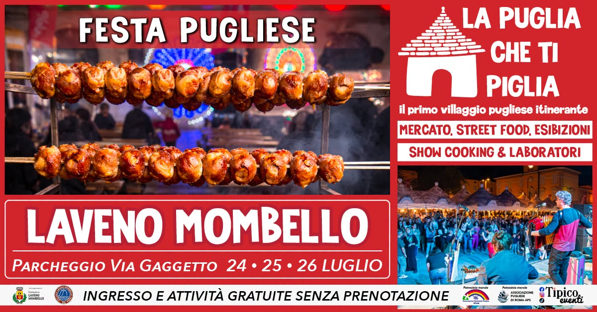 Evento Laveno Mombello (Va) – La Puglia Che Ti Piglia Festa Pugliese Locandina Laveno Mombello (Va) – La Puglia Che Ti Piglia Festa Pugliese - da venerdì 24 luglio - domenica 26 luglio 2026 ore 18:00 ore 23:45