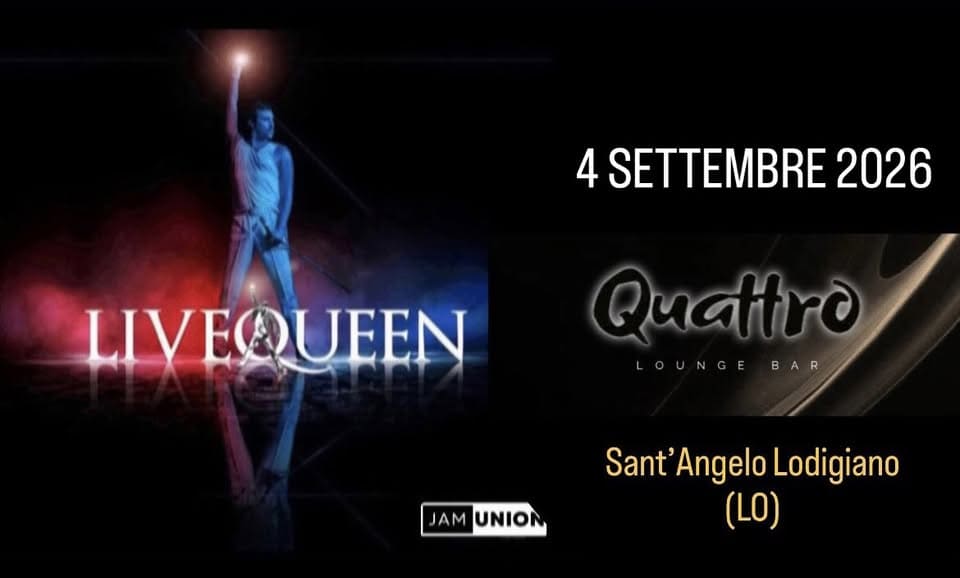 Evento Livequeen Tribute – Quattro Lounge Bar (Lo) Locandina Livequeen Tribute – Quattro Lounge Bar (Lo) - venerdì 4 settembre ore 21:00 - 23:00