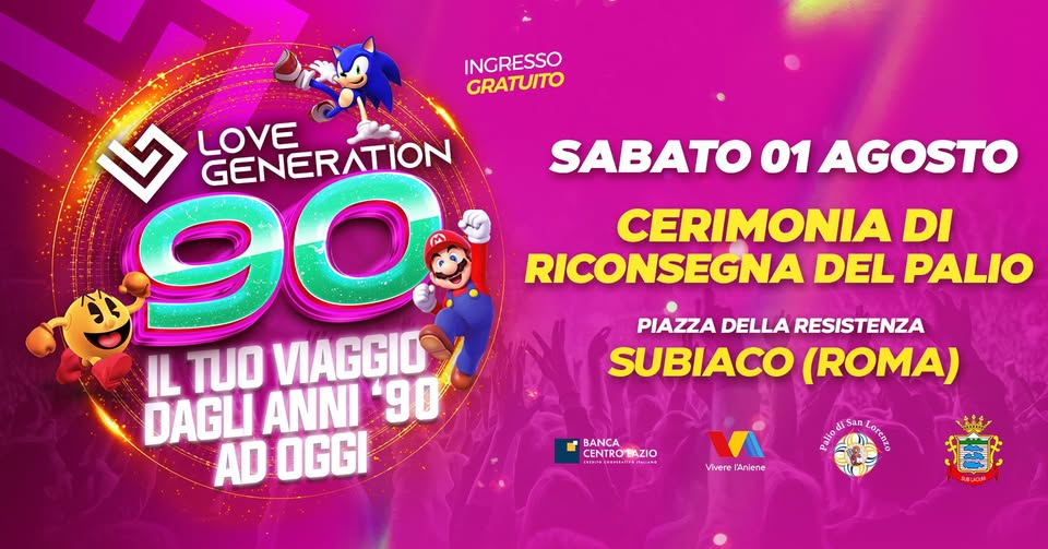 Evento Love Generation 90 – Subiaco (Roma) Locandina Love Generation 90 – Subiaco (Roma) - sabato 1 agosto ore 21:00 - 23:00