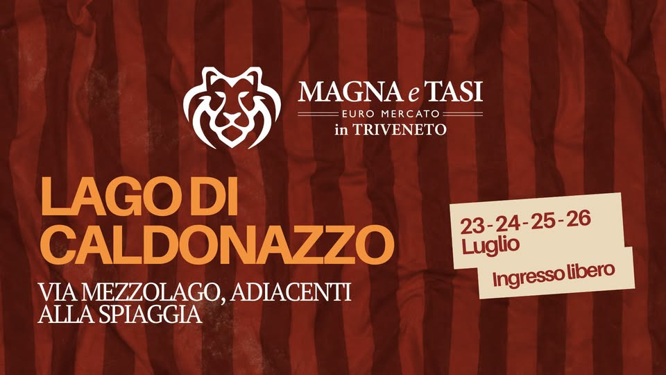 Evento MAGNA E TASI Lago di Caldonazzo Locandina MAGNA E TASI Lago di Caldonazzo - da giovedì 23 luglio - domenica 26 luglio 2026 ore 18:00 ore 00:00