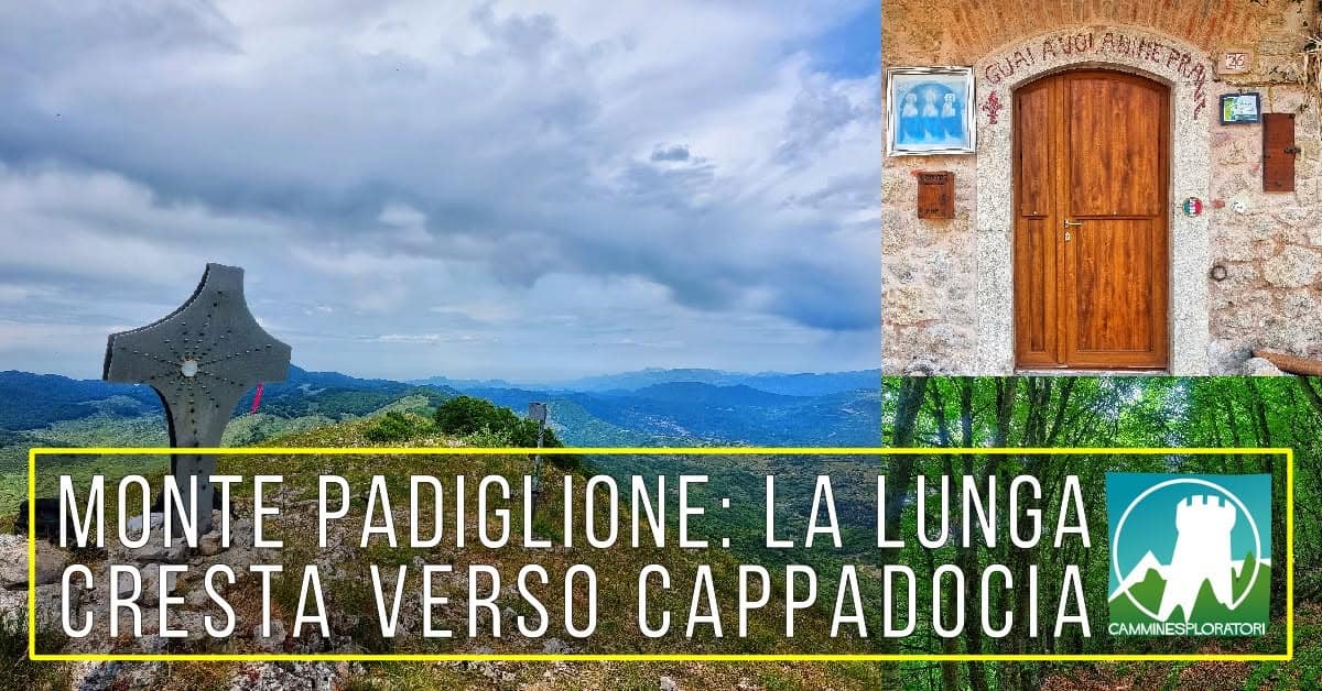 Evento Monte Padiglione La lunga cresta verso Cappadocia Locandina Monte Padiglione La lunga cresta verso Cappadocia - sabato 11 luglio ore 09:30 - 11:30