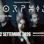 Immagine evento Morphide Guests Magazzini Sul Po (Torino) a Torino (TO) Morphide Guests Magazzini Sul Po (Torino) a Torino (TO) il 12 settembre 2026