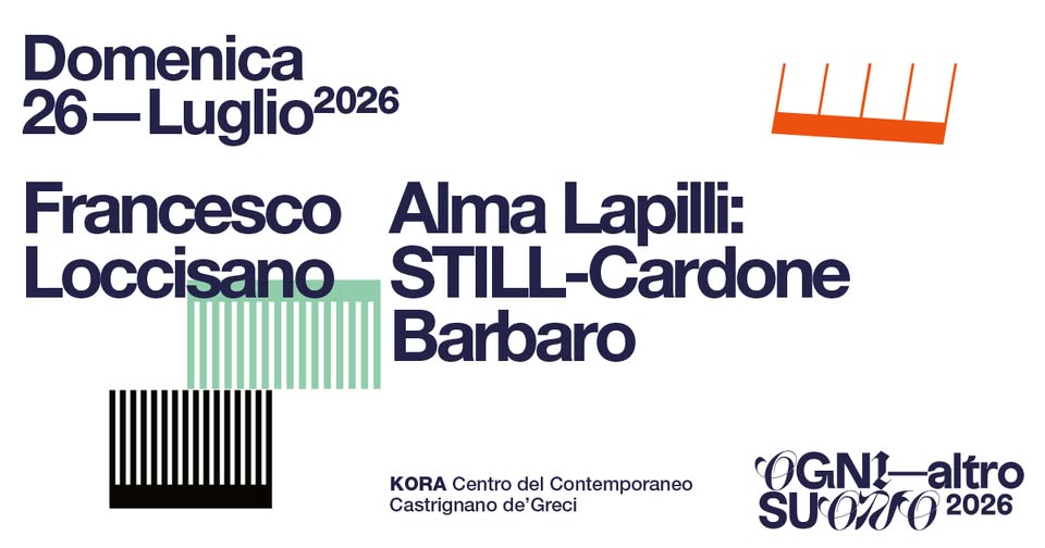 Evento Ogni Altro Suono 5 Francesco Loccisano, ALMA LAPILLI STILL – Cardone – Barbaro Locandina Ogni Altro Suono 5 Francesco Loccisano, ALMA LAPILLI STILL – Cardone – Barbaro - domenica 26 luglio ore 22:00 - 00:00