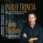 Immagine evento Pablo Trincia L’uomo Sbagliato – Carmagnola a Viadana (MN) Pablo Trincia L'uomo Sbagliato - Carmagnola a Viadana (MN) il 2 settembre 2026