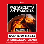 Immagine evento Pastasciutta Antifascista Milano, Arci Bellezza a Milano (MI) Pastasciutta Antifascista Milano, Arci Bellezza a Milano (MI) il 25 luglio 2026