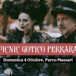 Immagine evento Picnic Gotico Ferrara a Ferrara (FE) Picnic Gotico Ferrara a Ferrara (FE) il 4 ottobre 2026