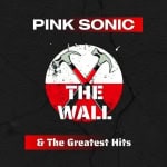 Immagine evento Pink Sonic The Wall & The Greatest Hits a Lovere (BG) Potrebbe essere un contenuto grafico raffigurante il seguente testo "PINK SONIC WALL ٤ل The Greatest Hits"