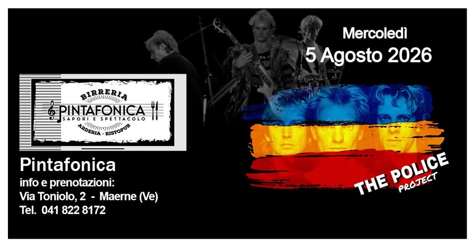 Evento Police Project – Pintafonica Locandina Police Project – Pintafonica - mercoledì 5 agosto ore 21:00 - 23:30