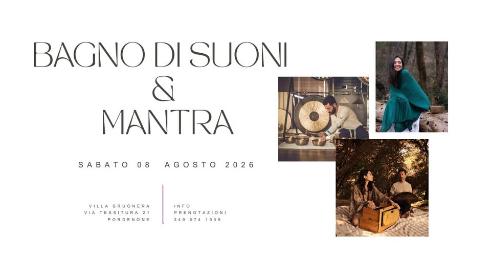 Evento Pordenone – Mantra e Bagno di Suoni Locandina Pordenone – Mantra e Bagno di Suoni - sabato 8 agosto ore 20:30 - 22:30