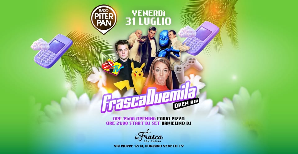 Evento Radio Piterpan – FrascaDueMila La Frasca – Ponzano Veneto TV Locandina Radio Piterpan – FrascaDueMila La Frasca – Ponzano Veneto TV - venerdì 31 luglio ore 19:00 - 21:00