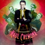 Immagine evento Raul Cremona – Bravissssssimo! a Foggia (FG) Raul Cremona - Bravissssssimo! a Foggia (FG) il 25 novembre 2026