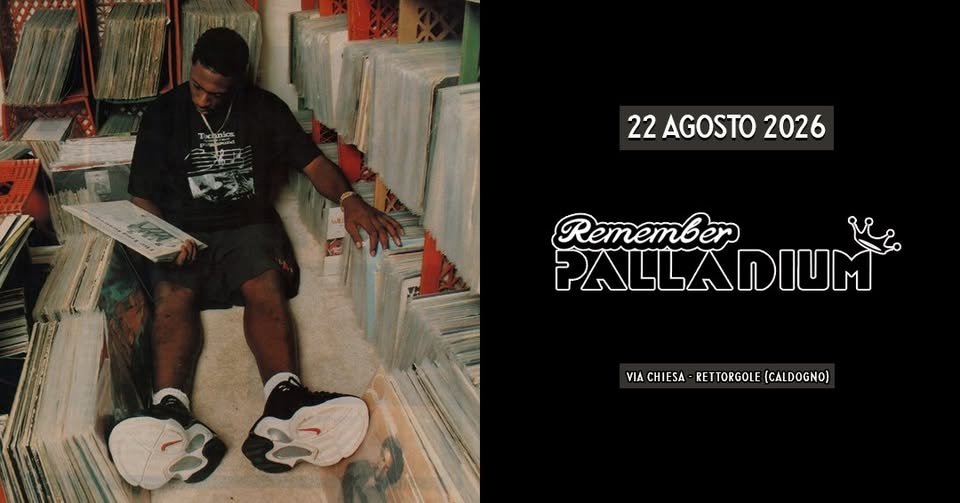Evento REMEMBER PALLADIUM – Festa di Rettorgole – Caldogno (Vi) Locandina REMEMBER PALLADIUM – Festa di Rettorgole – Caldogno (Vi) - sabato 22 agosto ore 21:00 - 00:30