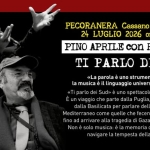 Immagine evento RENANERA in concerto – Pecora Nera a Cassano delle Murge (BA) Potrebbe essere un contenuto grafico raffigurante il seguente testo "#ΑΝΣΝ Rordinary PECORANERA Cassano delle Murge 24 LUGLIO 2026 ore 21,30 PINO APRILE con RENANERA TI PARLO DEI SUD «La parola e uno strumento povero... la musica linguaggio universale» Aprile) che parlo dei Sud» uno spettacolo di resistenza etica. È un un viagg dalla Puglia, la Calab Sicilia e dalla Basilicata per par are delle emi oni nel Medi ter raneo come quelle che fecero Ellis Island, fino ad ivare alla ragedi di G Gaza ad terr ferita. Non solo musica: la memoria che si bussola per navigare tempesta della modernità. EQUITÀ"