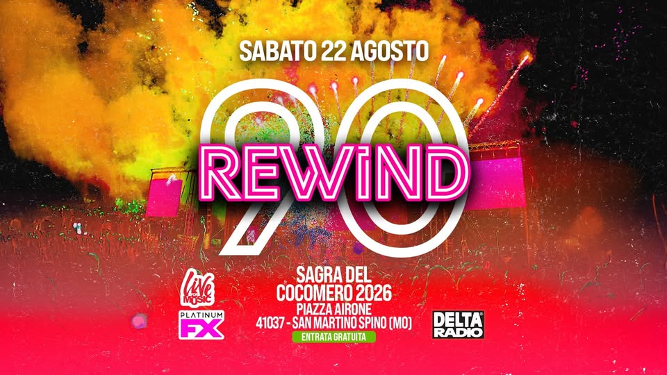 Evento Rewind90 – San Martino Spino Mo Locandina Rewind90 – San Martino Spino Mo - sabato 22 agosto ore 22:00 - 00:00