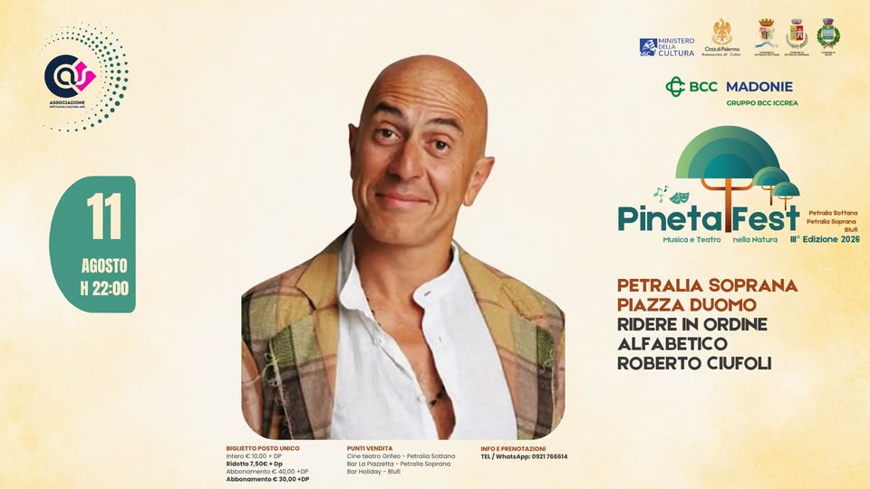 Evento Ridere In Ordine Alfabetico Roberto Ciufoli Pineta Fest 2026 Locandina Ridere In Ordine Alfabetico Roberto Ciufoli Pineta Fest 2026 - martedì 11 agosto ore 22:00 - 00:00