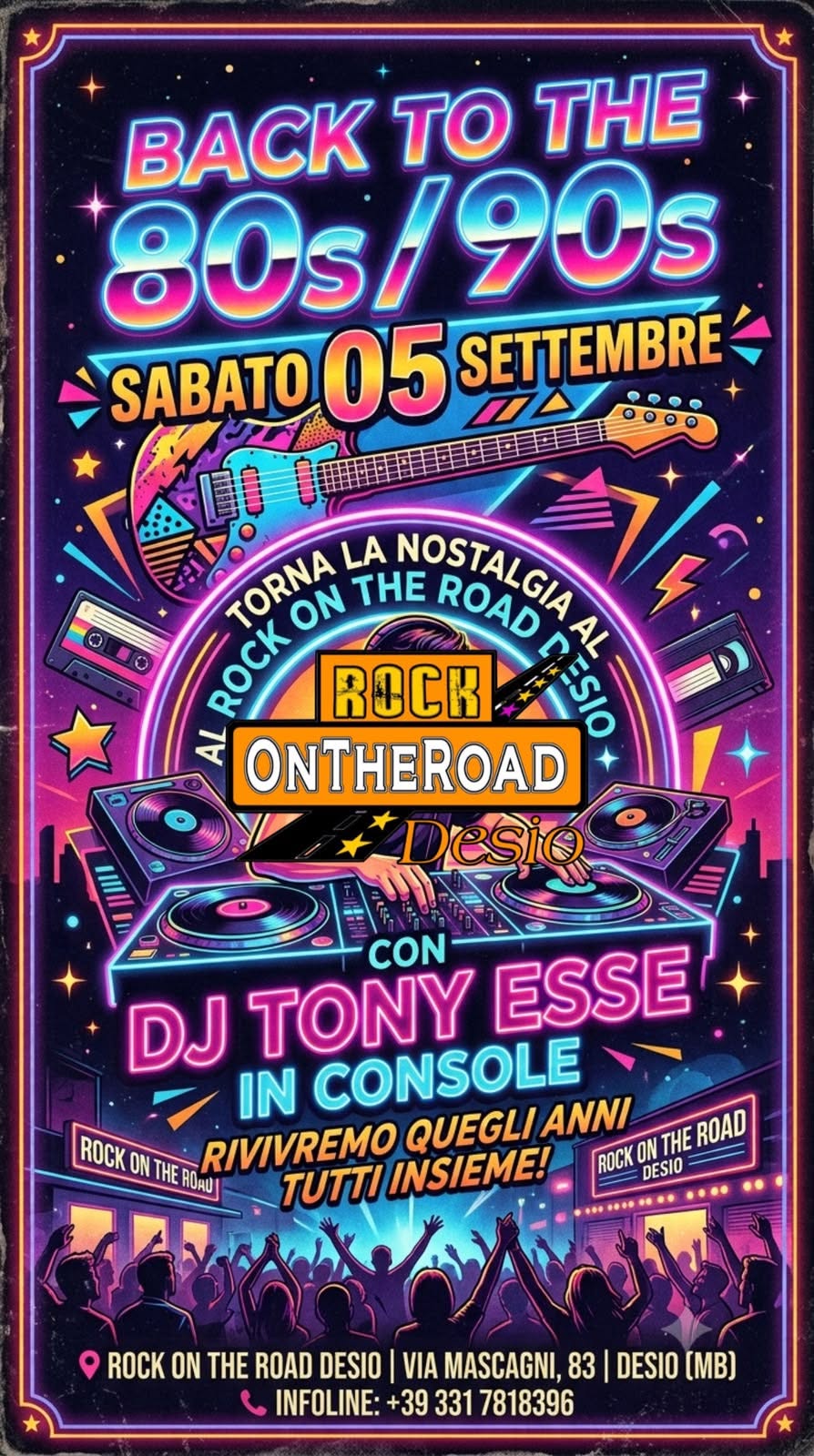 Evento Ritornano gli Anni 80/90 Locandina Ritornano gli Anni 80/90 - sabato 5 settembre ore 21:00 - 01:55