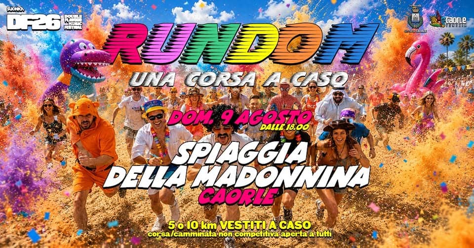 Evento Rundom, una corsa a caso – DF26 – Spiaggia della Madonnina, Caorle Locandina Rundom, una corsa a caso – DF26 – Spiaggia della Madonnina, Caorle - domenica 9 agosto ore 18:00 - 20:00