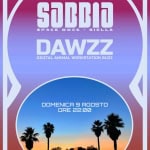 Immagine evento SABBIA (space – psych rock Biella) DAWZZ (Sulcistan noise – rock) CORTO MALTESE a Cagliari (CA) SABBIA (space - psych rock Biella) DAWZZ (Sulcistan noise - rock) CORTO MALTESE a Cagliari (CA) il 9 agosto 2026