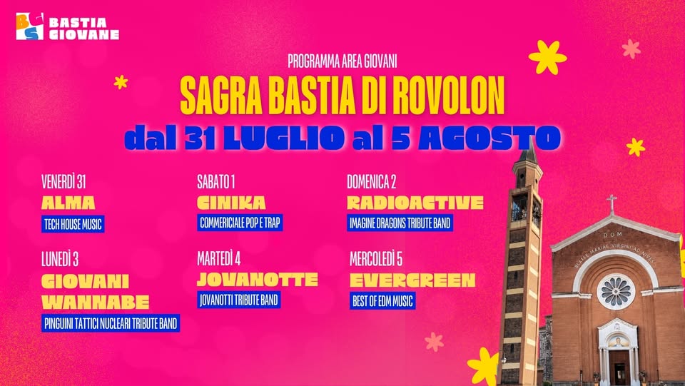 Evento Sagra Bastia di Rovolon Area Giovani Locandina Sagra Bastia di Rovolon Area Giovani - da venerdì 31 luglio - mercoledì 5 agosto 2026 ore 19:00 ore 23:00