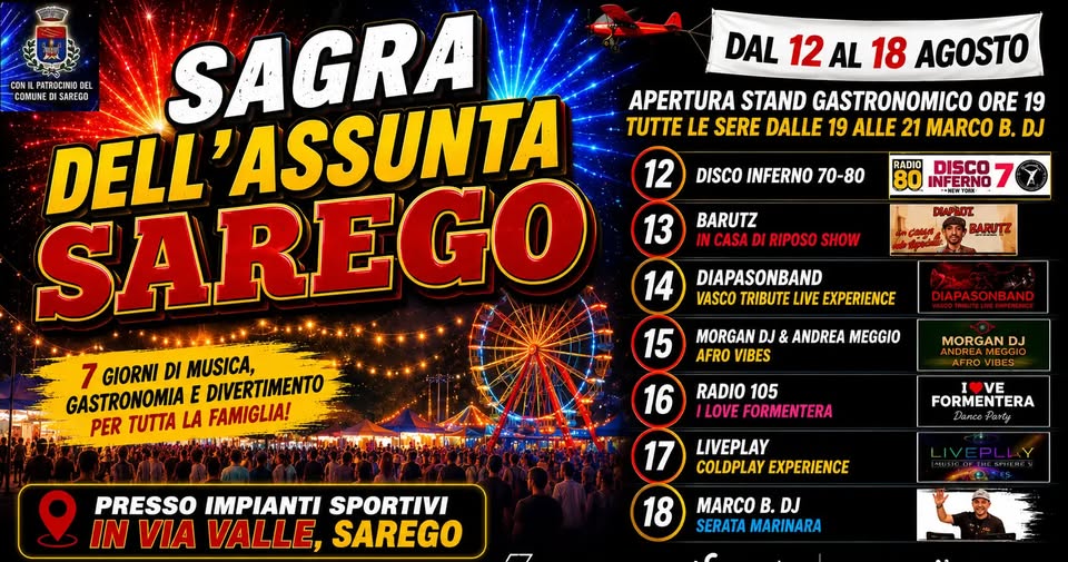 Evento Sagra dell’Assunta di Sarego 2026 Locandina Sagra dell’Assunta di Sarego 2026 - da mercoledì 12 agosto - martedì 18 agosto 2026 ore 19:00 ore 23:45