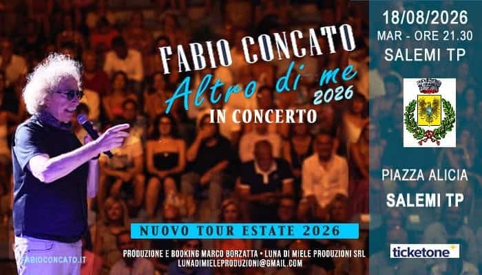 Evento Salemi TP – Fabio Concato in concerto – Altro di Me Tour Estate 2026 Locandina Salemi TP – Fabio Concato in concerto – Altro di Me Tour Estate 2026 - martedì 18 agosto ore 21:30 - 23:30