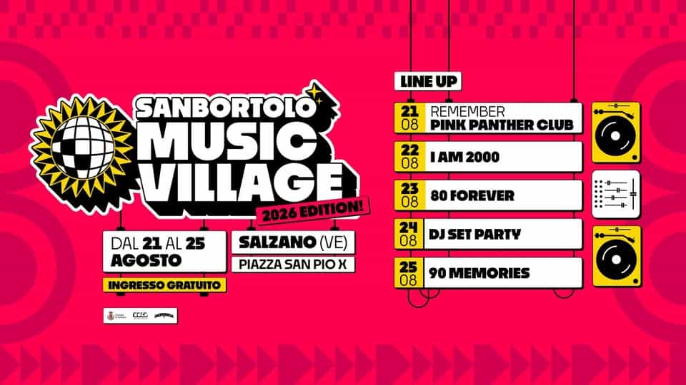 Evento San Bortolo Music Village – Sagra di Salzano Locandina San Bortolo Music Village – Sagra di Salzano - da venerdì 21 agosto - martedì 25 agosto 2026 ore 18:00 ore 23:45