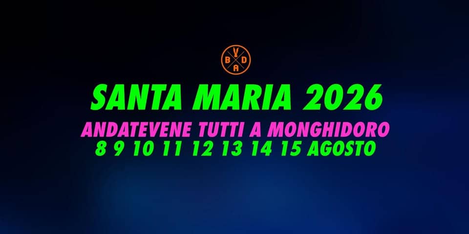 Evento Santa Maria 2026 Locandina Santa Maria 2026 - da sabato 8 agosto - sabato 15 agosto 2026 ore 18:00 ore 23:45